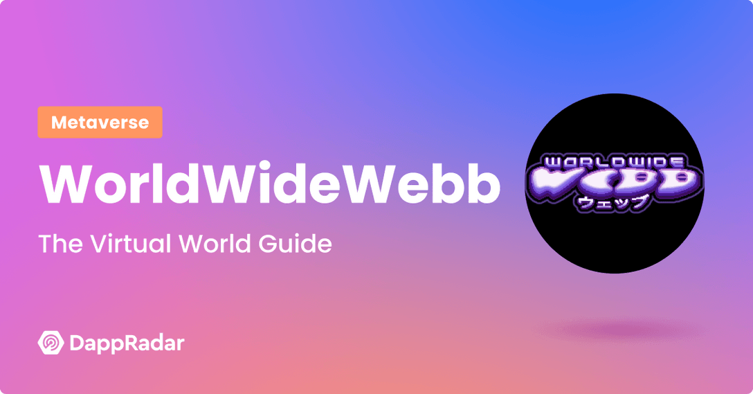 WorldWideWebb guide to play and earn