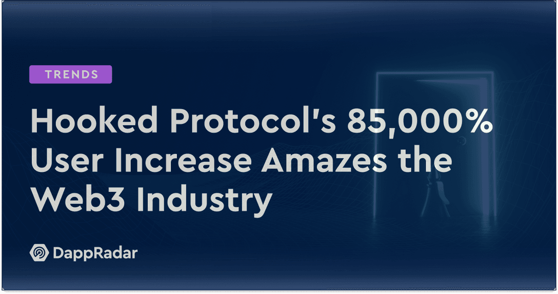 hooked protocol's 85,000% user increase amazes the web3 industry