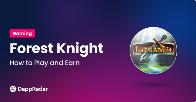 What is Forest Knight, How to Play and Earn