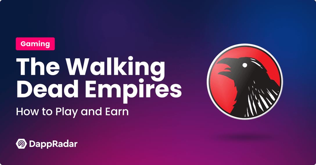 The Walking Dead Empires NFT Game Guide_ How to Play & Earn