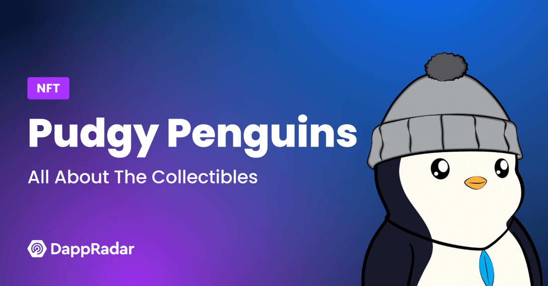 Pudgy Penguins NFT Complete Guide