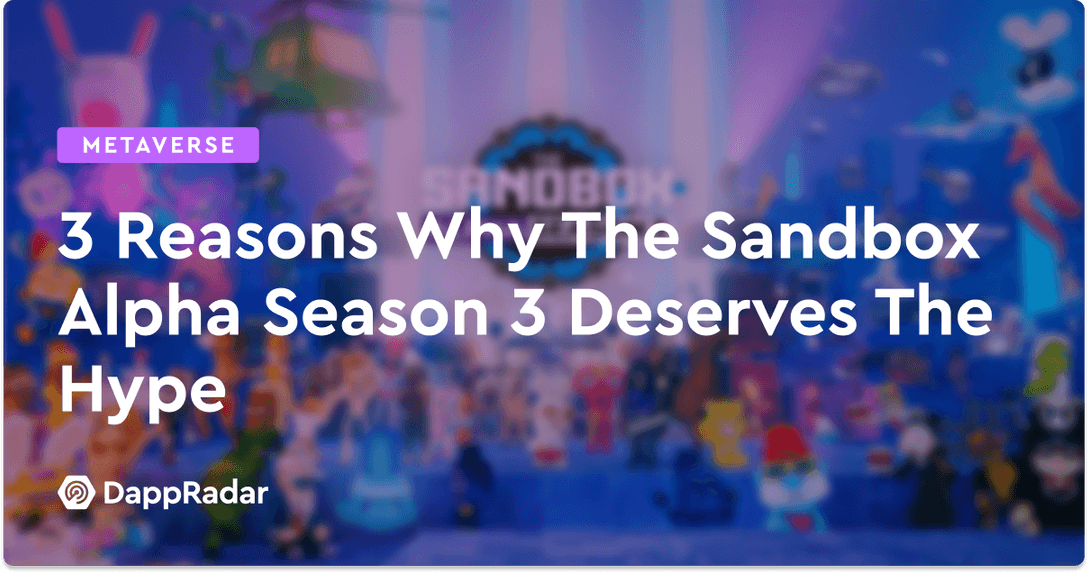 3 Reasons Why The Sandbox Alpha Season 3 Deserves The Hype