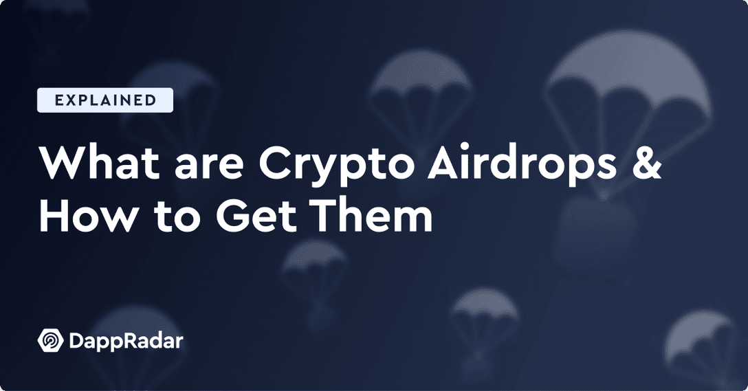 What are Crypto Airdrops & How to Get Them