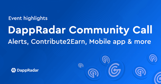 first dappradar community call highlights