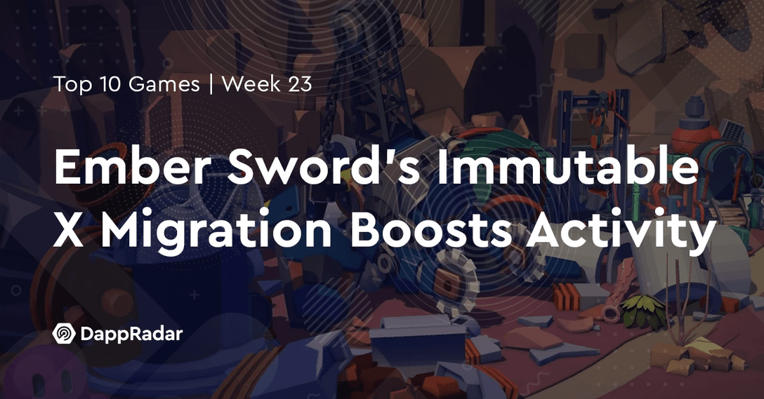 Ember Sword’s Immutable X Migration Boosts Activity