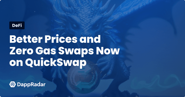 Crypto Traders Enjoy Better Prices and Zero Gas Swaps on QuickSwap