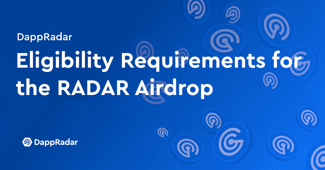 eligibility requirements radar token airdrop