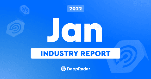 Dapp Industry Report January 2022