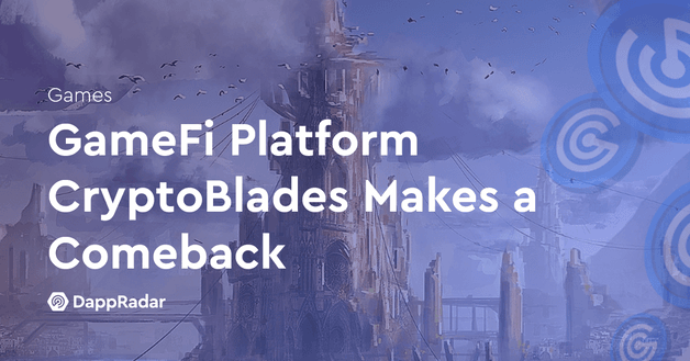 GameFi Platform CryptoBlades Makes a Comeback