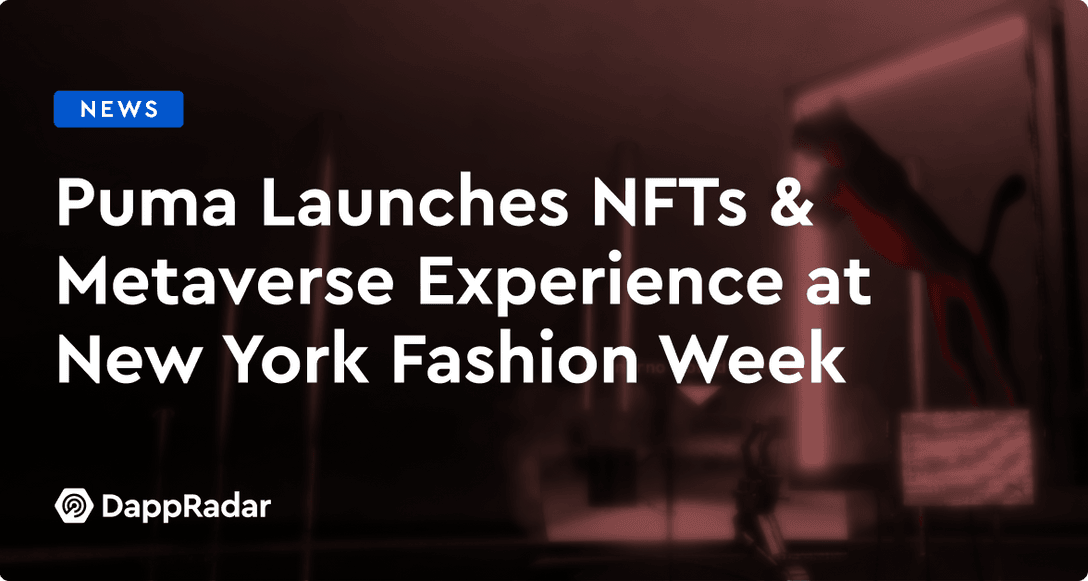 Puma Launches NFTs & Metaverse Experience at New York Fashion Week