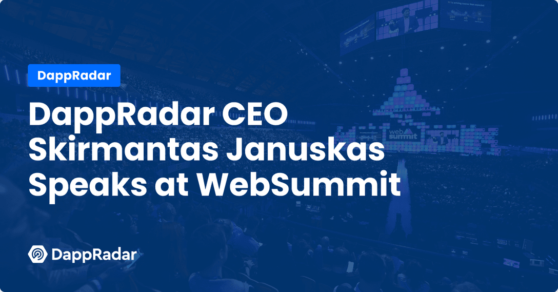 DappRadar CEO Skirmantas Januskas Speaks at WebSummit