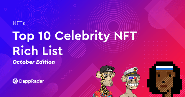 Top 10 Most Valuable Celebrity NFT Portfolios in October