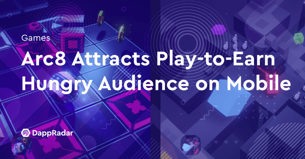 Arc8 Attracts Play-to-Earn Hungry Audience on Mobile
