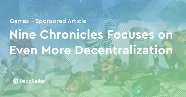 9c decentralization games blockchain nine chronicles