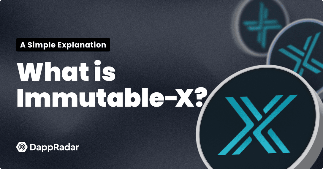 What is Immutable X? The Gaming Blockchain