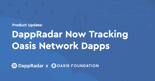 DappRadar Now Tracking Oasis Network Dapps