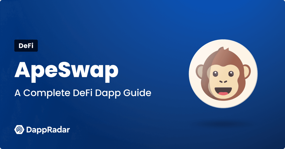 What is ApeSwap A Complete DeFi Dapp Guide