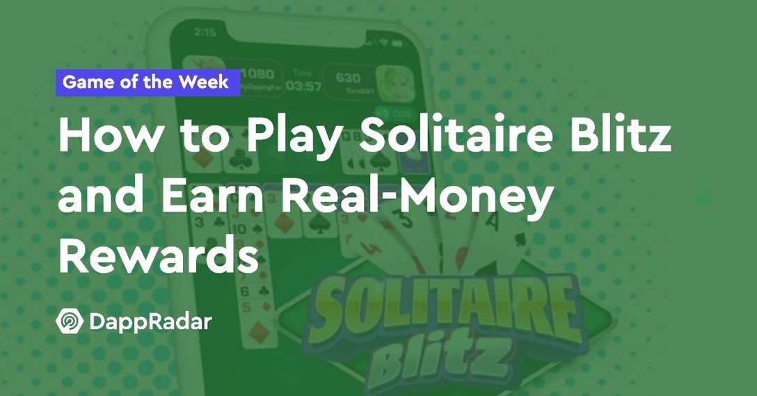How to Play Solitaire Blitz and Earn Real-Money Rewards