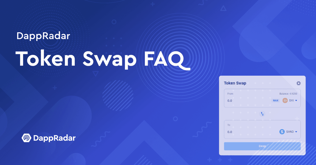 token swap dappradar FAQ