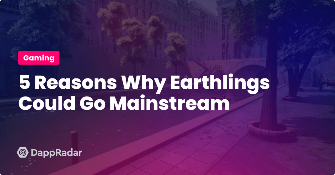 Reasons Earthlings Mainstream