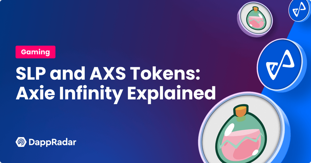 SLP and AXS Tokens- Axie Infinity Explained