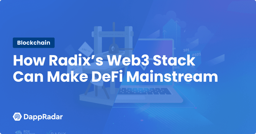How Radix’s Web3 Stack Can Make DeFi Mainstream