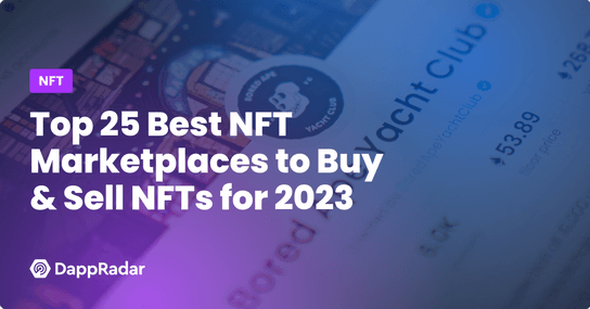 Top 25 Best NFT Marketplaces To Buy & Sell NFTs For 2023