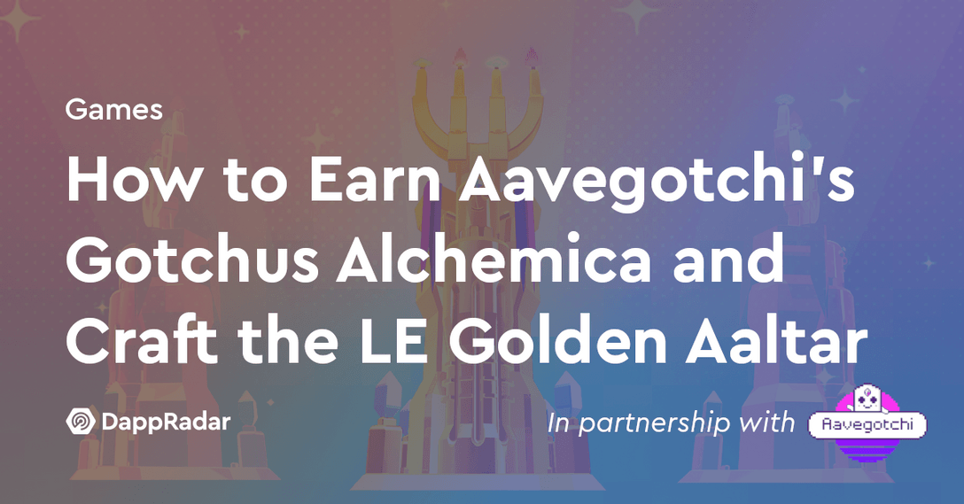 How to Earn Aavegotchi's Gotchus Alchemica and Craft the LE Golden