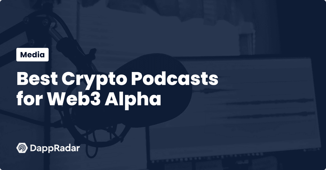 10 Best Crypto Podcasts to Listen to For Web3 Alpha