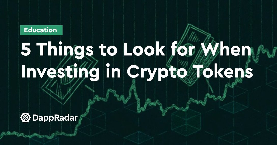 things to look for when investing in crypto tokens