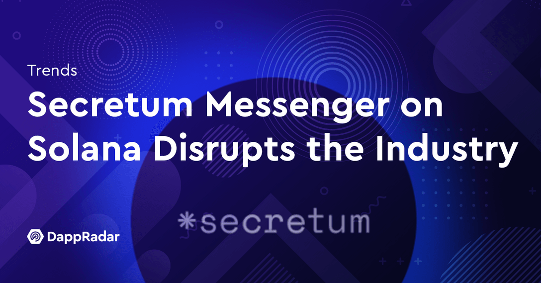 Secretum Messenger on Solana Disrupts the Industry