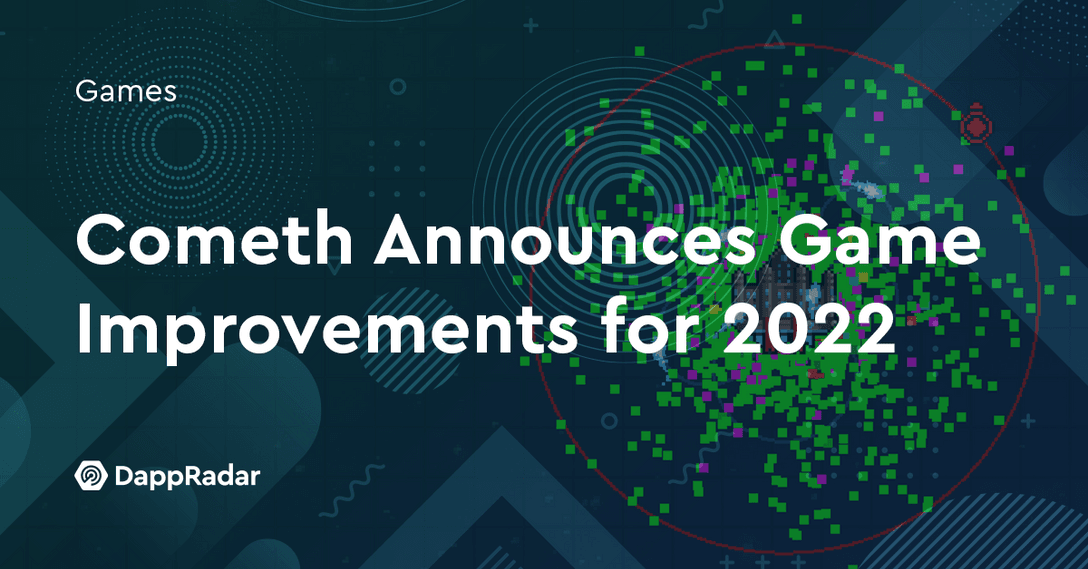 Cometh Announces Game Improvements for 2022