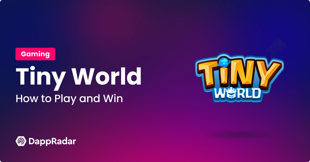 How to Play Win Earn Tiny World