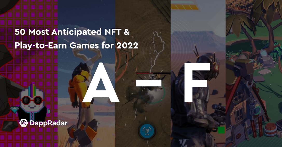 Best Nft Play To Earn Games For 2022 From A To F
