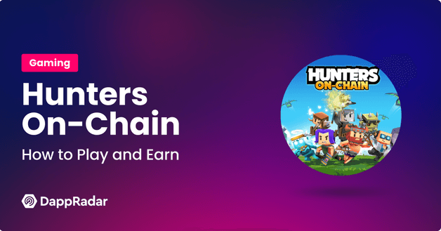 How to Play Win Earn Hunters On Chain