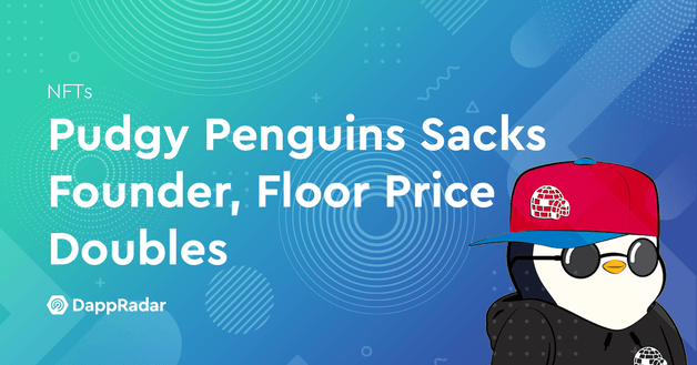 Pudgy Penguins Sacks Founder, Floor Price Doubles