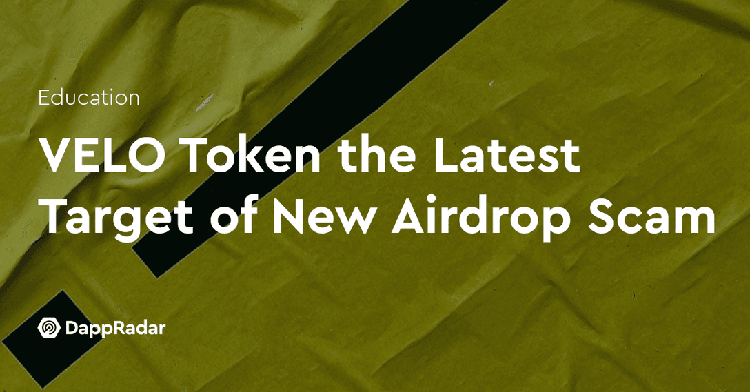 VELO Token the Latest Target of New Airdrop Scam