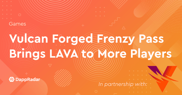 Vulcan Forged Frenzy Pass Brings LAVA to More Players