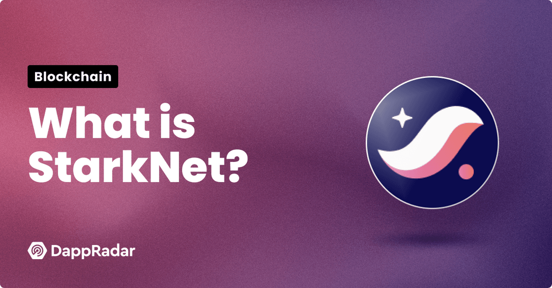 What is StarkNet Blockchain Complete Guide