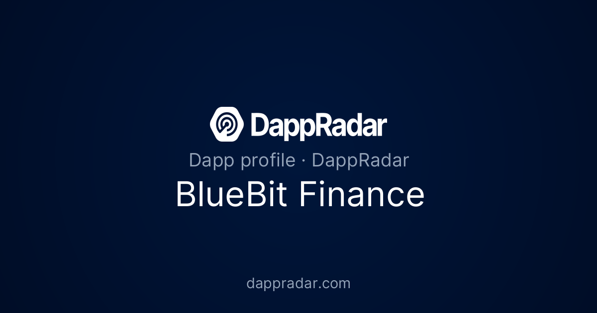BlueBit Finance - Project Overview, Analytics, and Data | DappRadar