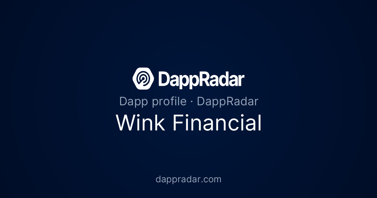 Wink Financial - Project Overview, Analytics, and Data | DappRadar