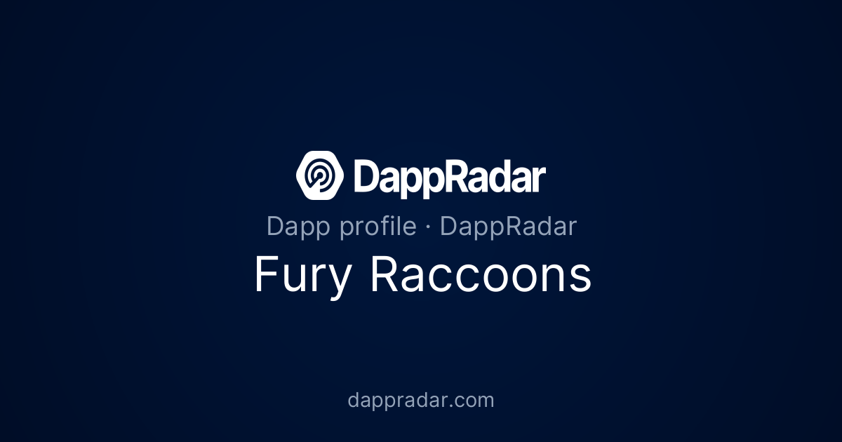 Fury Raccoons - Project Overview, Analytics, and Data | DappRadar