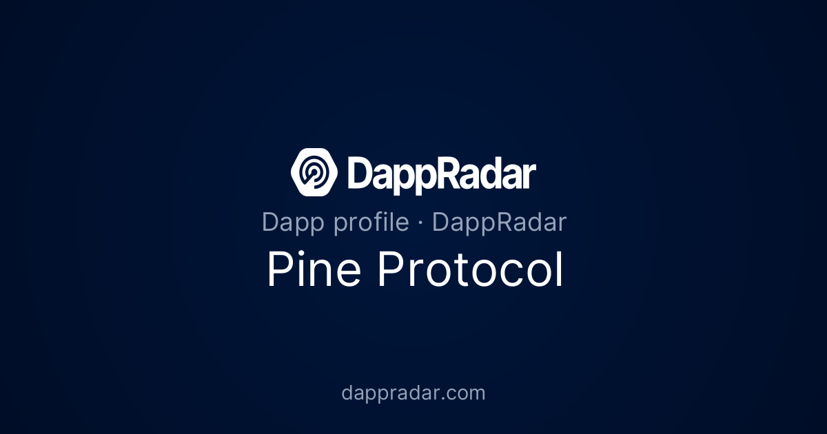 Pine Protocol - Project Overview, Analytics, and Data | DappRadar