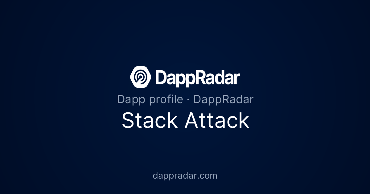 Stack Attack - Project Overview, Analytics, and Data | DappRadar