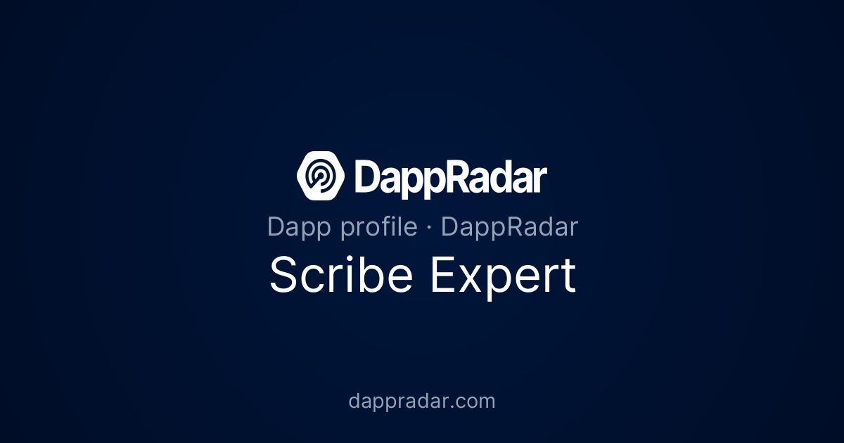 Scribe Expert - Project Overview, Analytics, and Data | DappRadar