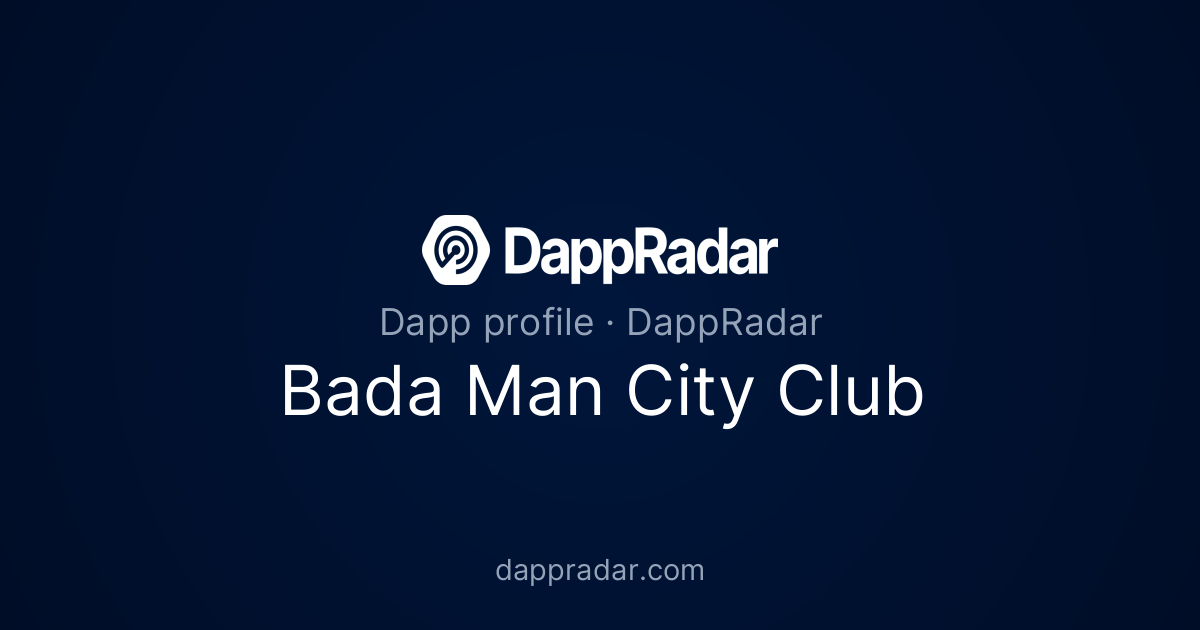 Bada Man City Club - Project Overview, Analytics, and Data | DappRadar