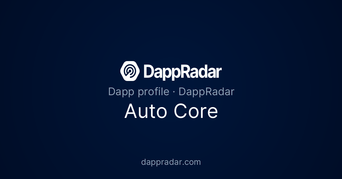 Auto Core - Project Overview, Analytics, and Data | DappRadar