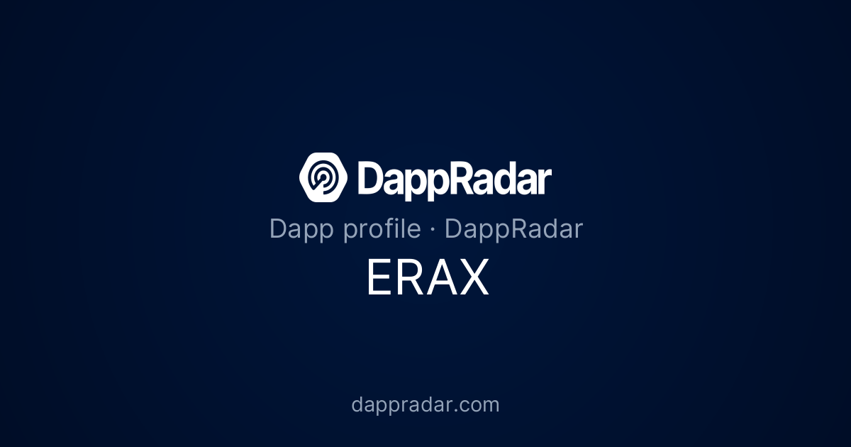 ERAX - Project Overview, Analytics, and Data | DappRadar