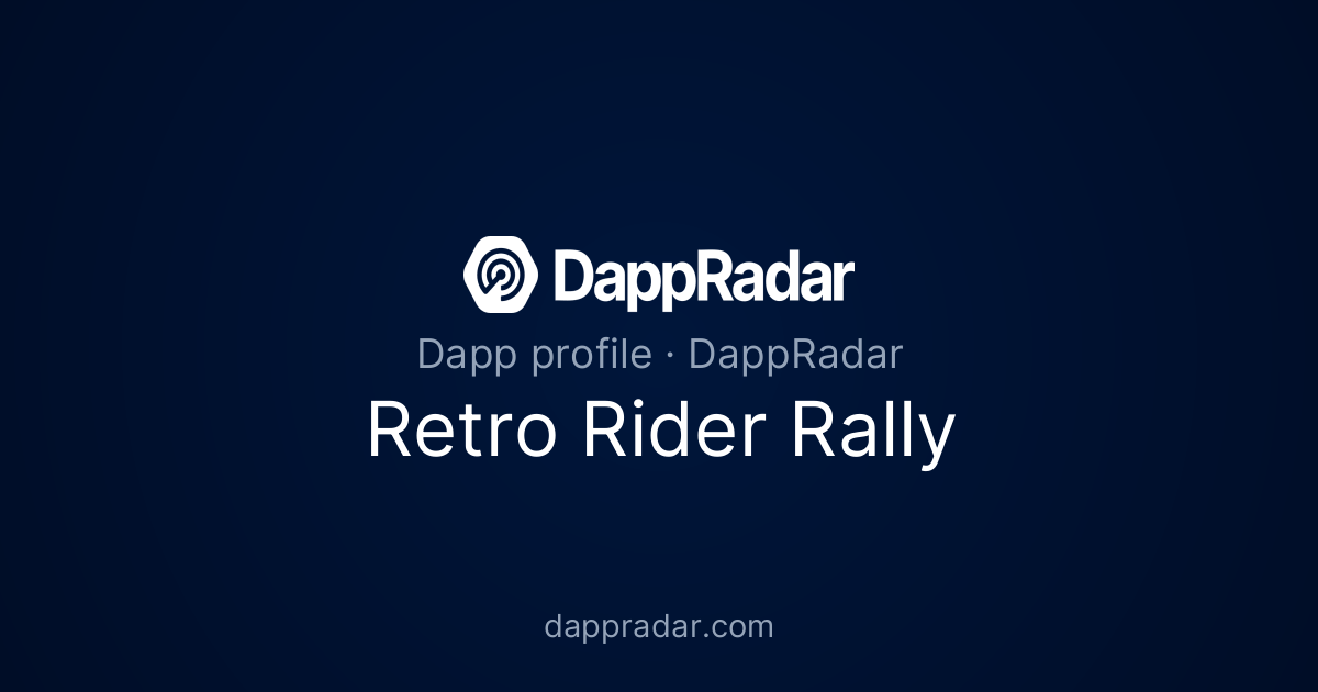 Retro Rider Layer Retro Rider Rally - Project Overview, Analytics, and Data | DappRadar