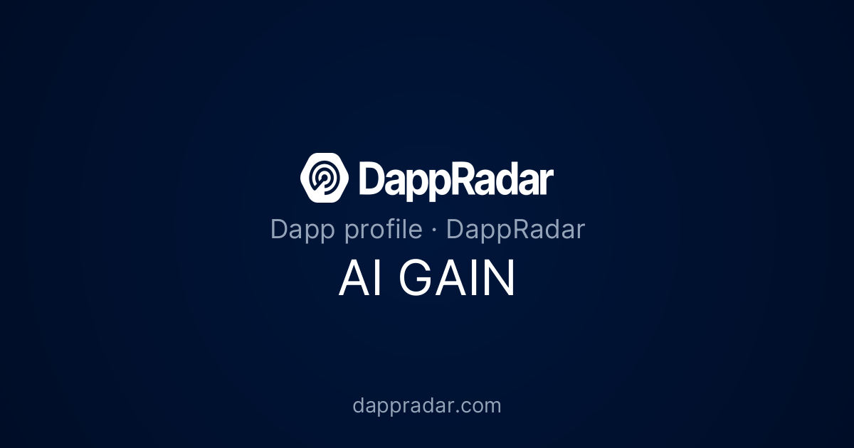 AI GAIN - Project Overview, Analytics, and Data | DappRadar